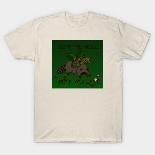 Get off my land T-Shirt by robbadopolis